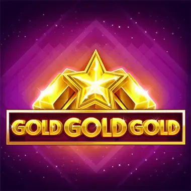 Gold Gold Gold